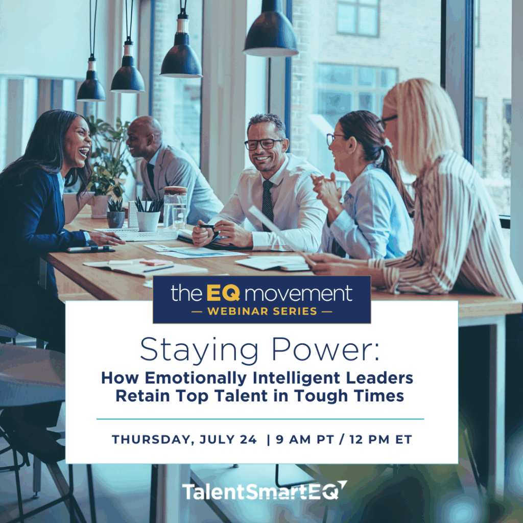 How Emotionally Intelligent Leaders Retain Top Talent in Tough Times