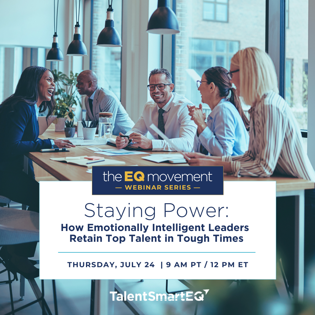 How Emotionally Intelligent Leaders Retain Top Talent in Tough Times