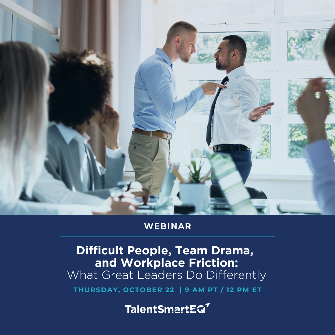 Difficult People, Team Drama, and Workplace Friction